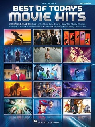 Best of Today's Movie Hits - 4th Edition: Easy Piano Arrangements with Lyrics of 20 Songs