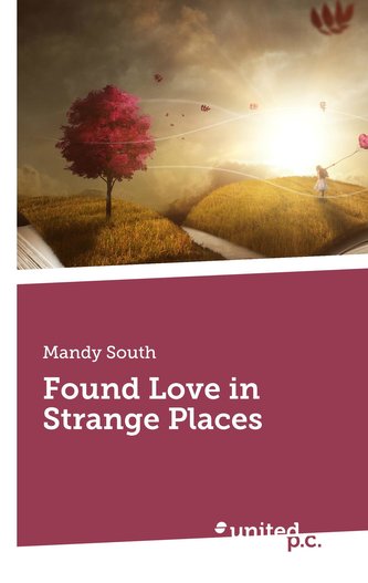 Found Love in Strange Places