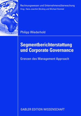 Segmentberichterstattung und Corporate Governance Segmentberichterstattung und Corporate Governance