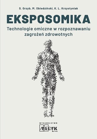 Eksposomika Technologie omiczne w rozpoznawaniu