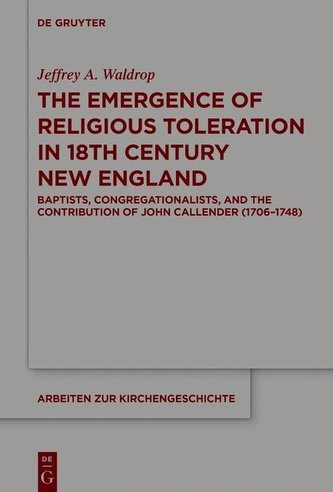 The Emergence of Religious Toleration in Eighteenth-Century New England