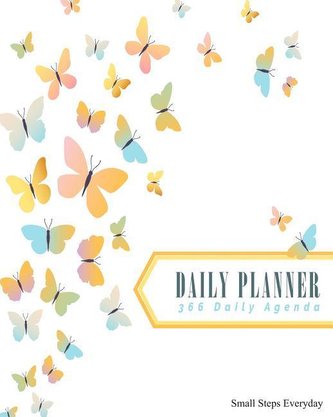 Small Steps Everyday Daily Planner 366 Daily Agenda: Your Weekly and Monthly Productivity Planner 52 Weeks Calendar Schedule and