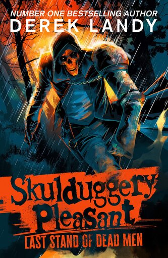 Skulduggery Pleasant 08. Last Stand of Dead Men