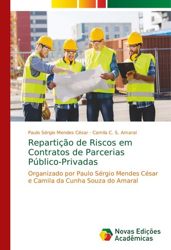 Repartição de Riscos em Contratos de Parcerias Público-Privadas