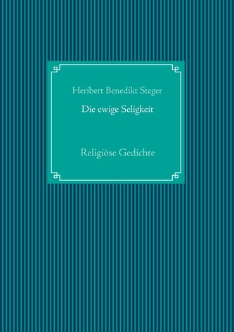Die ewige Seligkeit