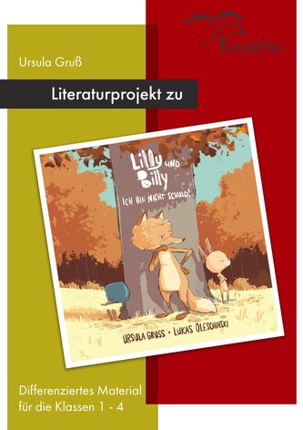 Literaturprojekt zu Lilly und Billy - Ich bin nicht schuld!