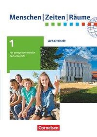Menschen-Zeiten-Räume 5./6. Schuljahr. Arbeitshefte für den sprachsensiblen Fachunterricht (außer Baden-Württemberg) - Arbeitshe