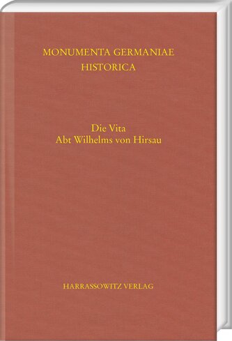 Die Vita Abt Wilhelms von Hirsau