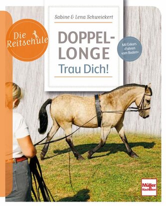Doppellonge - Trau Dich!