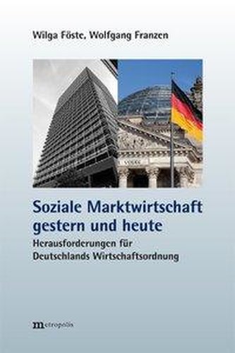 Soziale Marktwirtschaft gestern und heute