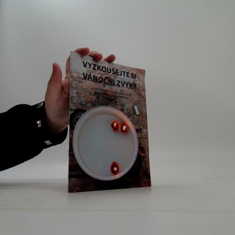 Vyzkoušejte si vánoční zvyky