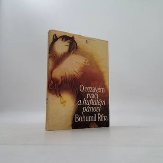 O rezavém rváči a huňatém pánovi