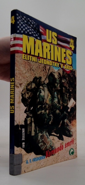 US Marines : elitní jednotky v akci - 4. Komando smrti