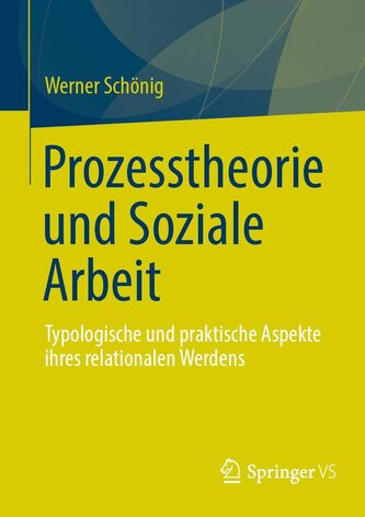 Prozesstheorie und Soziale Arbeit