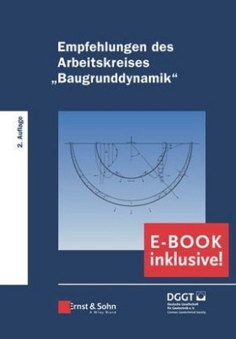 Empfehlungen des Arbeitskreises \"Baugrunddynamik\"