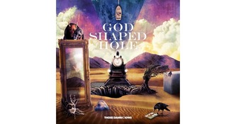 Those Damn Crows:  God Shaped Hole