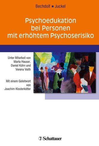 Psychoedukation bei Personen mit erhöhtem Psychoserisiko