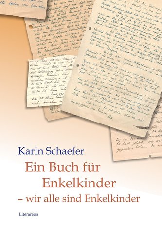 Ein Buch für Enkelkinder - wir alle sind Enkelkinder