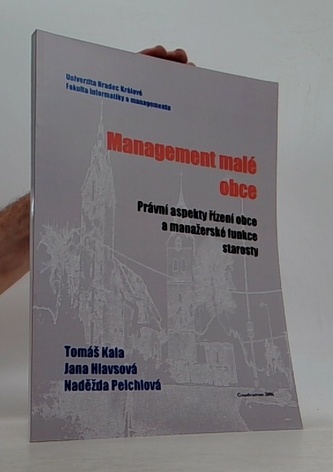 Management malé obce/Právní aspekty řízení obce a manažerské funkce starosty