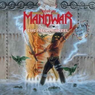 Manowar:  Hell of Steel - Best Of (Silver 180G)