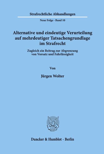 Alternative und eindeutige Verurteilung auf mehrdeutiger Tatsachengrundlage im Strafrecht.