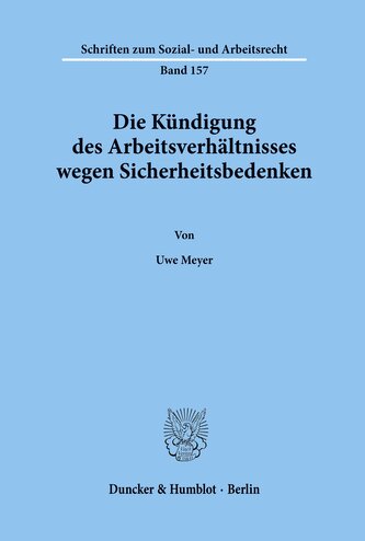 Die Kündigung des Arbeitsverhältnisses wegen Sicherheitsbedenken.