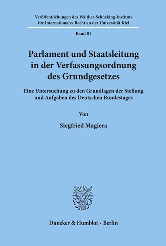 Parlament und Staatsleitung in der Verfassungsordnung des Grundgesetzes.