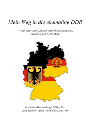 Mein Weg in die ehemalige DDR