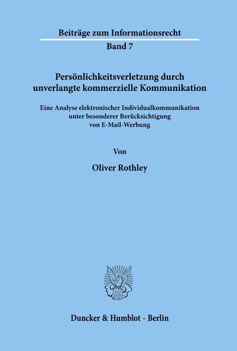 Persönlichkeitsverletzung durch unverlangte kommerzielle Kommunikation.