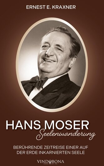 Hans Moser - Seelenwanderung