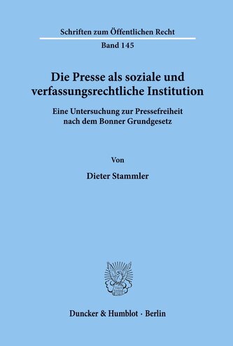 Die Presse als soziale und verfassungsrechtliche Institution.
