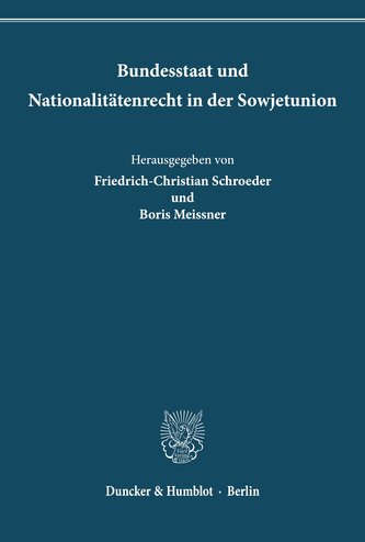 Bundesstaat und Nationalitätenrecht in der Sowjetunion.