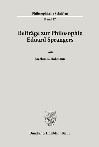 Beiträge zur Philosophie Eduard Sprangers.