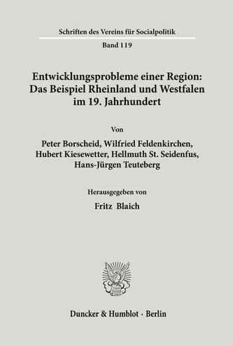 Entwicklungsprobleme einer Region: Das Beispiel Rheinland und Westfalen im 19. Jahrhundert.
