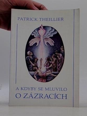 A kdyby se mluvilo o zázracích