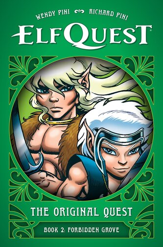 ElfQuest: The Original Quest: Book 2 - Forbidden Grove