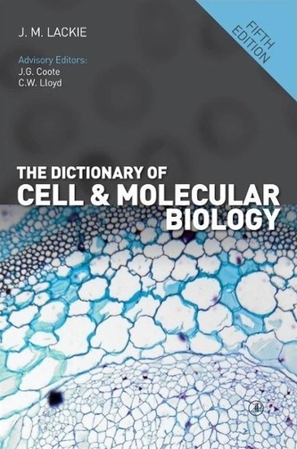 The Dictionary of Cell & Molecular Biology