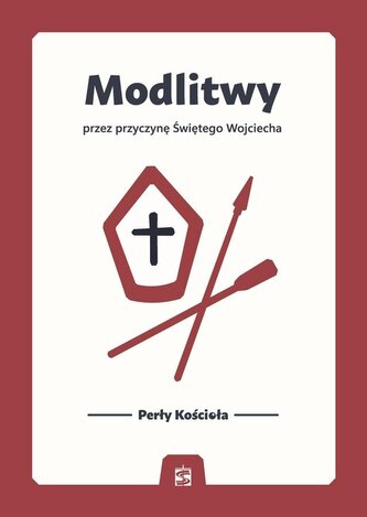 Modlitwy przez przyczynę Świętego Wojciecha