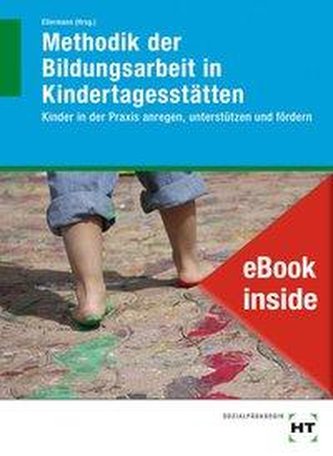 eBook inside: Buch und eBook Methodik der Bildungsarbeit in Kindertagesstätten