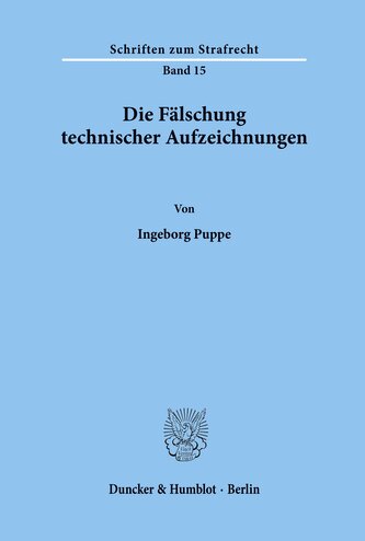 Die Fälschung technischer Aufzeichnungen. Die Fälschung technischer Aufzeichnungen.