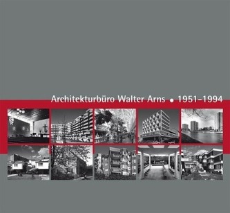 Architekturbüro Walter Arns 1951-1994