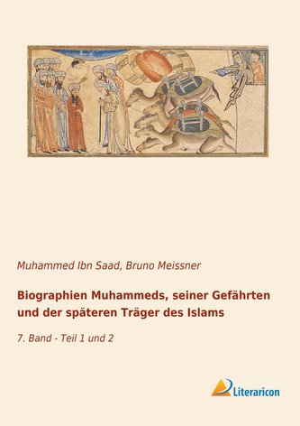 Biographien Muhammeds, seiner Gefährten und der späteren Träger des Islams