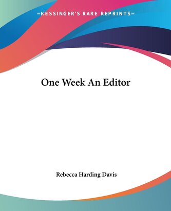 One Week An Editor One Week An Editor