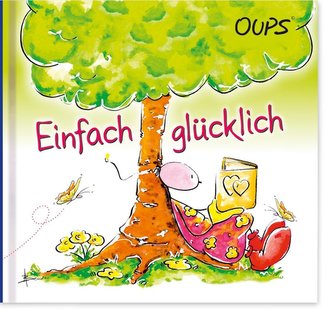 Oups Minibuch - Einfach glücklich
