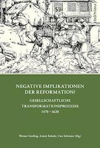 Negative Implikationen der Reformation?