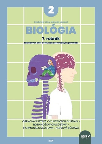 ExpEdícia - Biológia 7. ročník základných škôl a sekunda osemročných gymnázií (pracovná učebnica 2) ExpEdícia - Biológia 7. ročník základných škôl a sekunda osemročných gymnázií (pracovná učebnica 2)