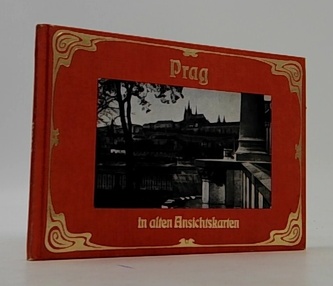 Prag in alten Ansichtskarten