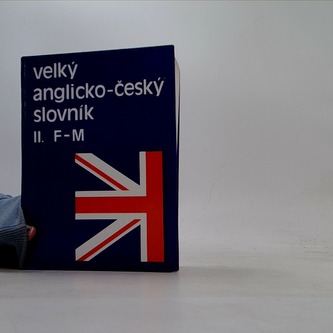 Velký anglicko-český slovník II. F-M