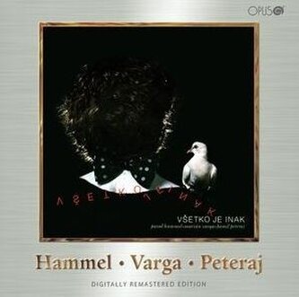 Pavol Hammel, Marián Varga, Kamil Peteraj: Všetko je inak