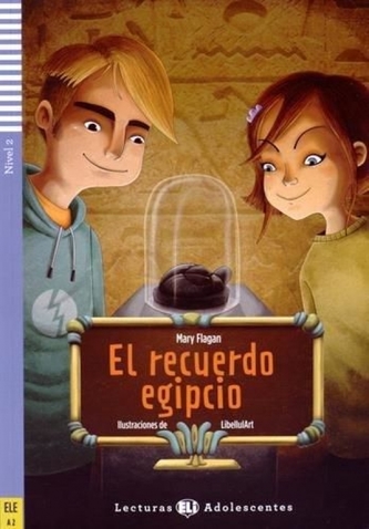 Lecturas ELI Adolescentes 2/A2: El recuerdo egipcio + Downloadable Multimedia